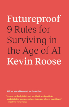 Paperback Futureproof: 9 Rules for Surviving in the Age of AI Book