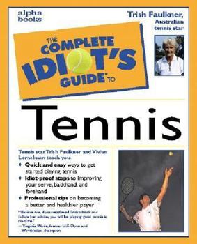 Paperback The Complete Idiot's Guide to Tennis Book