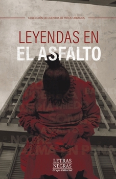 Paperback Leyendas en el asfalto [Spanish] Book