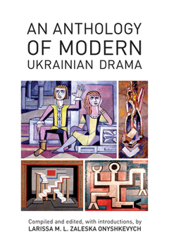 Paperback An Anthology of Modern Ukrainian Drama Book