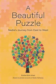 Paperback A Beautiful Puzzle: Nadia's Journey from East to West Book