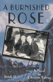 Paperback A Burnished Rose: Book II Book