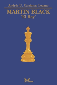 Paperback Martin Black: El Rey [Spanish] Book