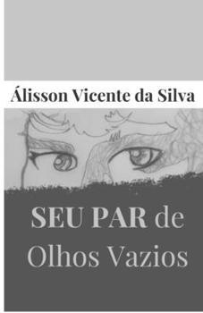 Paperback SEU PAR de Olhos Vazios: livro 1 [Portuguese] Book