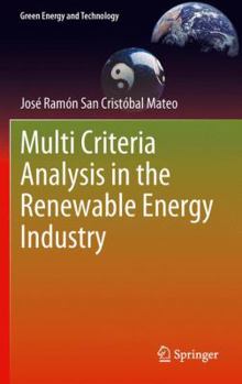 Paperback Multi Criteria Analysis in the Renewable Energy Industry Book