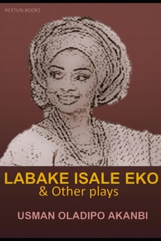 Paperback Labake Isale Eko: & Other Plays Book