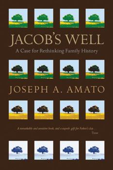 Hardcover Jacob's Well: A Case for Rethinking Family History Book