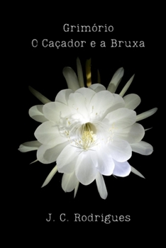 Paperback Grimório: O Caçador e a Bruxa [Portuguese] Book