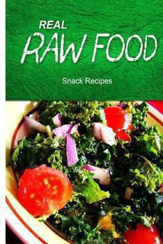 Paperback Real Raw Food - Snack Recipes Book