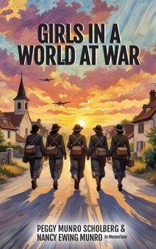 Hardcover Girls in a World at War Book