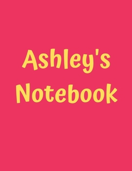 Paperback Ashley's Notebook: Pink Cover, College Ruled, 100 Sheets, 8.5" x 11" (Letter Size), White Paper Book