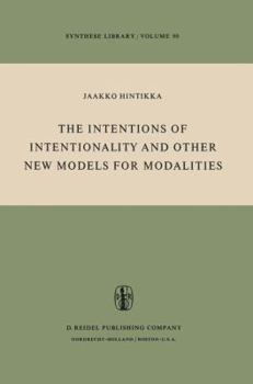 Paperback The Intentions of Intentionality and Other New Models for Modalities Book