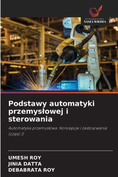 Podstawy automatyki przemyslowej i sterowania (Polish Edition)