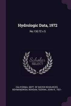 Paperback Hydrologic Data, 1972: No.130:72 v.5 Book