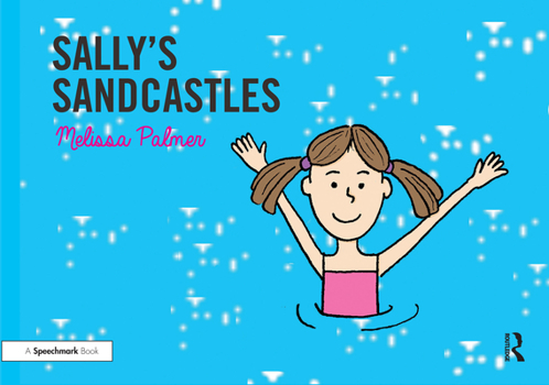 Paperback Sally's Sandcastles: Targeting the S Sound Book