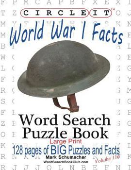 Paperback Circle It, World War I Facts, Large Print, Word Search, Puzzle Book [Large Print] Book
