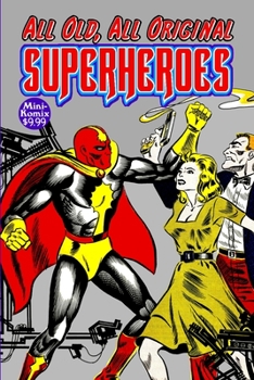 Paperback All-Old, All-Original Superheroes Book