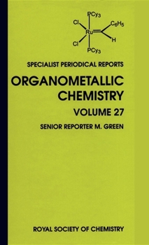 Hardcover Organometallic Chemistry: Volume 27 Book