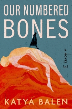 Hardcover Our Numbered Bones Book
