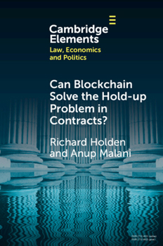 Paperback Can Blockchain Solve the Hold-Up Problem in Contracts? Book