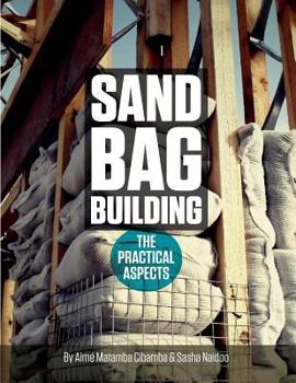 Paperback Sand bag Building: The Practical Aspect Book