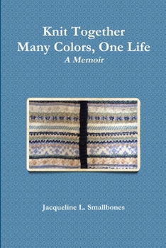 Paperback Knit Together: Many Colors, One Life Book