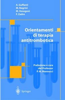 Paperback Orientamenti Di Terapia Antitrombotica [Italian] Book