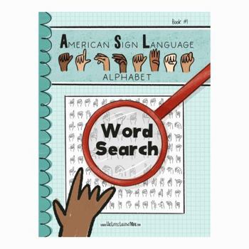 American Sign Language (ASL) Alphabet Word Search Puzzle Book: Hand-Drawn Art