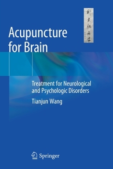 Paperback Acupuncture for Brain: Treatment for Neurological and Psychologic Disorders Book