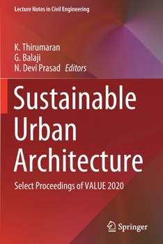 Paperback Sustainable Urban Architecture: Select Proceedings of Value 2020 Book