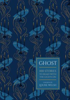 Hardcover Ghost: 100 Stories to Read with the Lights On Book