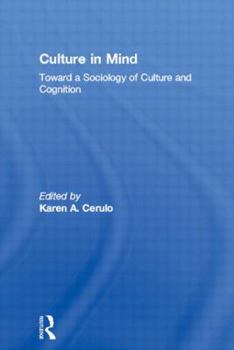 Hardcover Culture in Mind: Toward a Sociology of Culture and Cognition Book