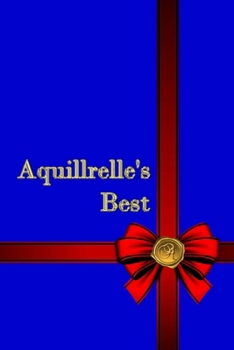 Aquillrelle's Best
