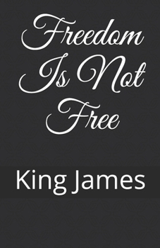 Paperback Freedom Is Not Free Book