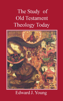 Paperback The Study of Old Testament Theology Today Book