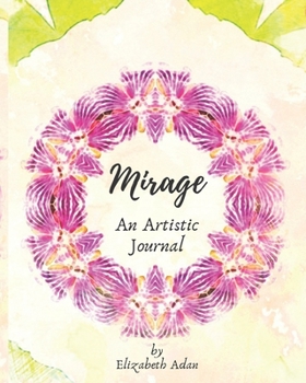 Paperback Mirage - An Artistic Journal Book