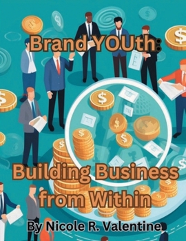 Paperback Brand YOUth: Building Business From Within Book