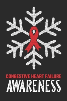 Paperback Congestive Heart Failure Awareness: College Ruled Congestive Heart Failure Awareness Journal, Diary, Notebook 6 x 9 inches with 100 Pages Book