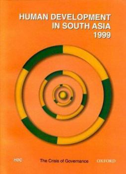 Paperback Human Development in South Asia 1999: The Crisis of Governance Book