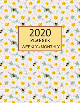 2020 Planner Weekly and Monthly: Lady Bug and Daisy Flower Calendar