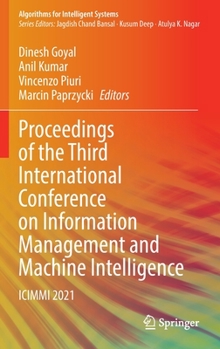 Hardcover Proceedings of the Third International Conference on Information Management and Machine Intelligence: ICIMMI 2021 Book