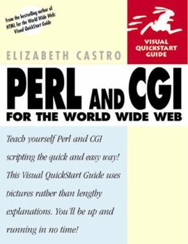 Paperback Perl & CGI for the World Wide Web: Visual Quick- Start Guide Book