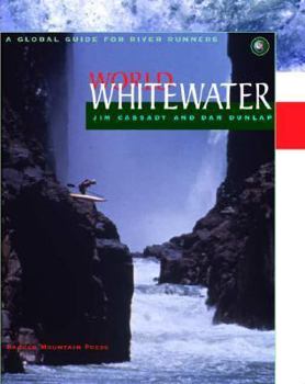 Paperback World Whitewater: A Global Guide for River Runners Book