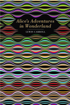 Alice’s Adventures in Wonderland