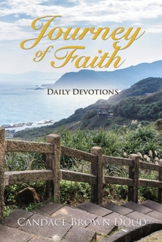 Paperback Journey of Faith: Daily Devotions Book