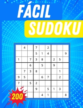 Sudoku Fácil: Libro de Sudokus para adultos y personas mayores o principiantes con soluciones