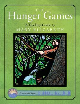 Paperback The Hunger Games: A Teaching Guide Book