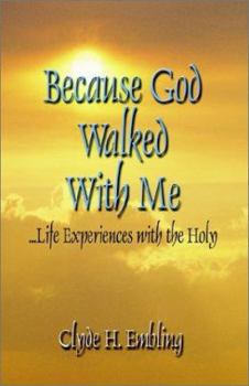 Paperback Because God Walked With Me Book