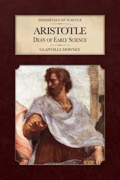 Paperback Aristotle: Dean of Early Science Book