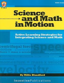 Paperback Science and Math in Motion: Middle Grades Book